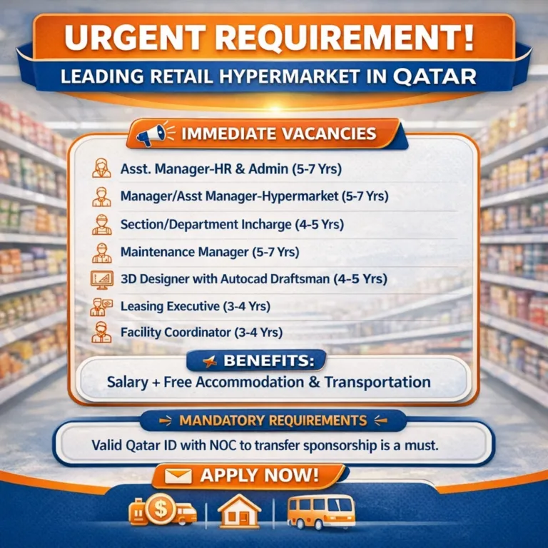 Leading Hypermarket in Qatar Announces Urgent Vacancies